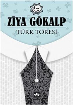 Türk Töresi - Ziya Gökalp | Ötüken - 9786051551937