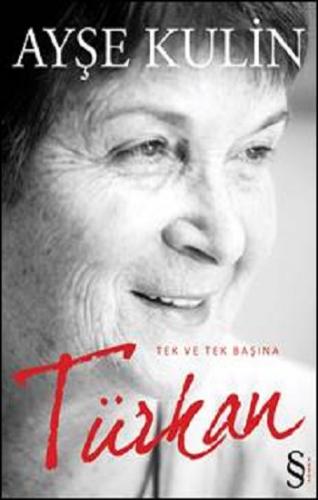 Türkan Tek Ve Tek Başına