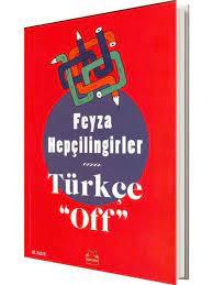 Türkçe Off - Feyza Hepçilingirler | Kırmızı Kedi - 9786052983409