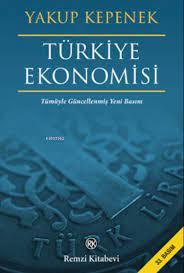 Türkiye Ekonomisi - Yakup Kepenek | Remzi - 9789751421388