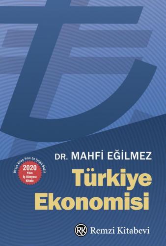 Türkiye Ekonomisi - Mahfi Eğilmez | Remzi - 9789751419330