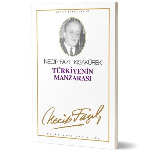 Türkiye'nin Manzarası - 29 - Necip Fazıl Kısakürek | Büyük Doğu - 9789