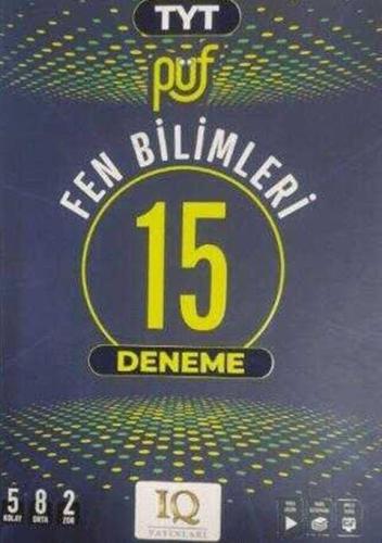 Tyt Fen Bilimleri Püf 15 Deneme - | IQ Yayınları - 9786259534657