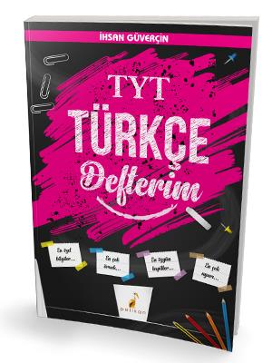 Tyt Türkçe Defterim - İhsan Güverçin | Pelikan - 9786057868398
