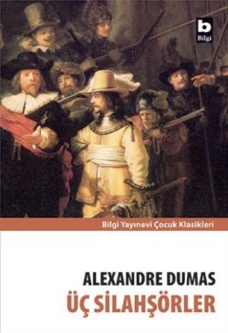 Üç Silahşörler - Alexandre Dumas | Bilgi - 9789754942378