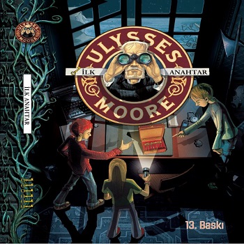 Ulysses Moore 6 İlk Anahtar