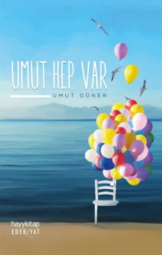 Umut Hep Var - Umut Güner | Hayy - 9786257685580