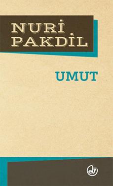 Umut - Nuri Pakdil | Edebiyat Dergisi - 9789757013044