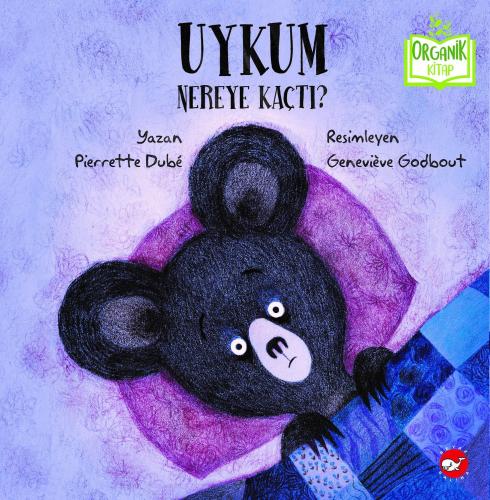 Uykum Nereye Kaçtı - Ece Taner | Beyaz Balina - 9786051887098