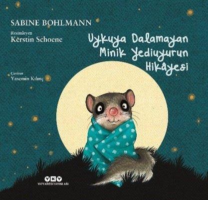 Uykuya Dalamayan Minik Yediuyurun Hikayesi - Sabine Bohlmann | Yky - 9