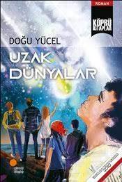 Uzak Dünyalar - Doğu Yücel | Günışığı - 9786256915114