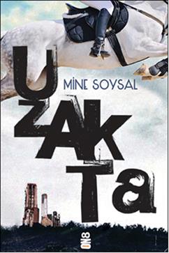 Uzakta - Mine Soysal | On8 - 9786059952071