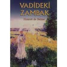 Vadideki Zambak - Honore De Balzac | Arkadaş - 9789755094441