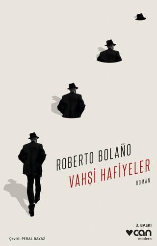 Vahşi Hafiyeler - Roberto Bolano | Can Yayınları - 9789750739033