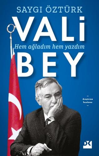 Vali Bey - Saygı Öztürk | Doğan Kitap - 9786050986327