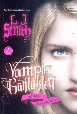 Vampir Günlükleri 3 Dönüş Çöken Karanlık - L. J. Smith | Artemis - 978
