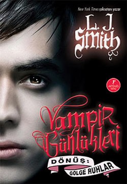 Vampir Günlükleri 4 Dönüş Gölge Ruhlar - L. J. Smith | Artemis - 97860