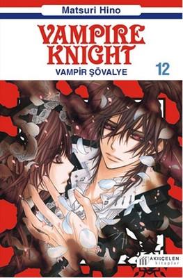Vampir Şövalye 12 Manga - Matsuri Hino | Akılçelen - 9786055381509
