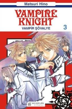 Vampıre Knight - Vampir Şövalye Cilt 3 Manga - Matsuri Hino | Akılçele
