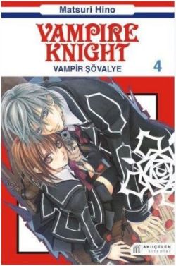 Vampire Knight - Vampir Şövalye Cilt 4 Manga - Matsuri Hino | Akılçele
