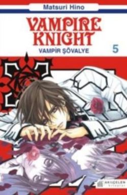 Vampıre Knight - Vampir Şövalye Cilt 5 Manga - Matsuri Hino | Akılçele