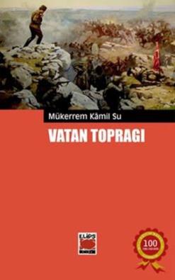 Vatan Toprağı - Mükerrrem Kamil Su | Elips - 9786054138883