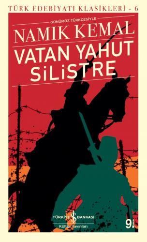 Vatan Yahut Silistre - Türk Edebiyatı Klasikleri 6