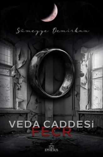 Veda Caddesi 2 : Fecr - Sümeyye Demirkan | Ephesus - 9786057583987