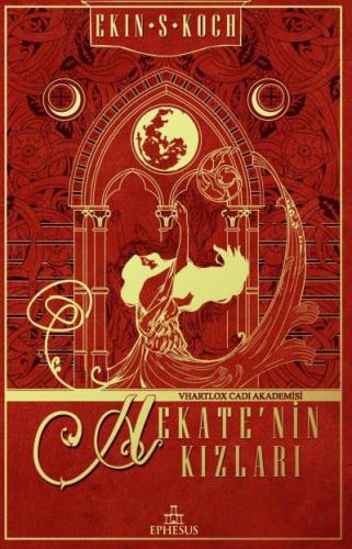 Vhartlox Cadı Akademisi - Hekatenin Kızları 1. Kitap Ciltli