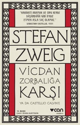 Vicdan Zorbalığa Karşı Ya Da Castellıo Calvıne