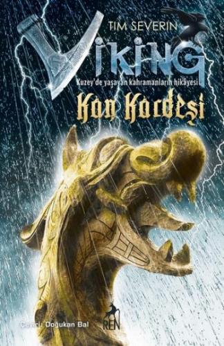 Viking 2 Kan Kardeşi - Tim Severin | Ren - 9786057944092