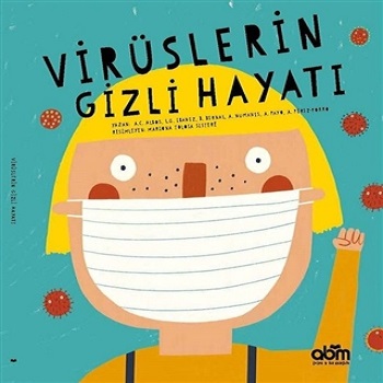 Virüslerin Gizli Hayatı - Anna Cabre Albos | Abm - 9786052374986