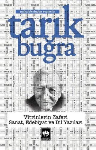 Vitrinlerin Zaferi: Sanat Edebiyat Ve Dil Yazıları - Makalelerinden Se