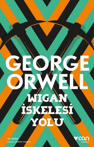 Wigan İskelesi Yolu - George Orwell | Can - 9789750732867