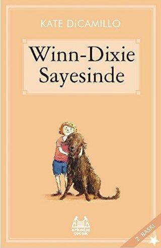 Winn-dixie Sayesinde - Kate Dicamillo | Arkadaş - 9789755094212