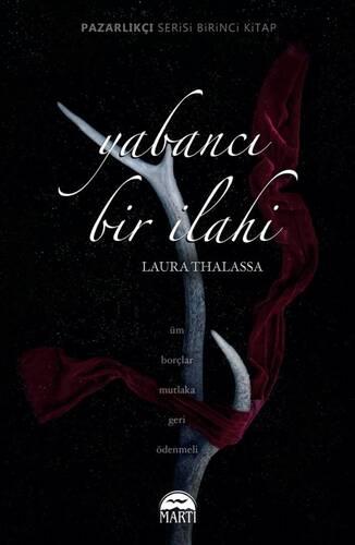 Yabancı Bir İlahi - Laura Thalassa | Martı - 9786254489624