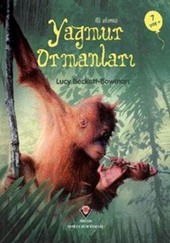 Yağmur Ormanları İlk Okuma