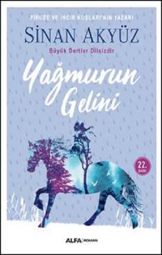 Yağmurun Gelini - Sinan Akyüz | Alfa - 9786051714486