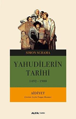 Yahudi Tarihi 1492-1900 - Yahudi Tarihi 1492-1900 | Alfa - 97862544911