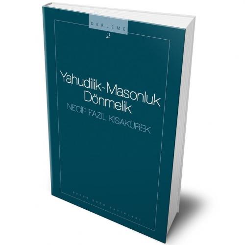 Yahudilik, Masonluk. Dönmelik - Derleme 2