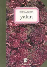 Yakın - Oruç Aruoba | Metis - 9789753421522