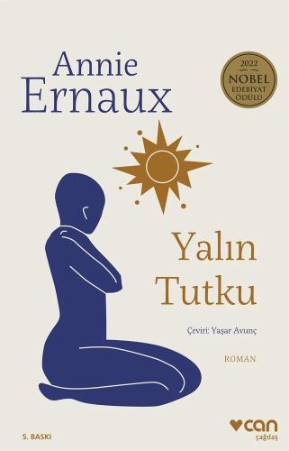 Yalın Tutku - Annie Ernaux | Can - 9789750755958