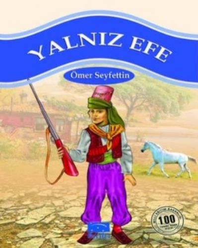 Yalnız Efe - Ömer Seyfettin | Parıltı - 9789756231470