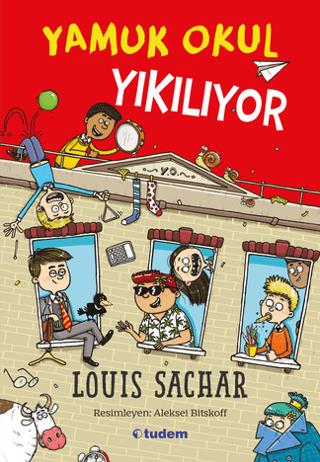 Yamuk Okul Yıkılıyor - Louis Sachar | Tudem - 9786052855065