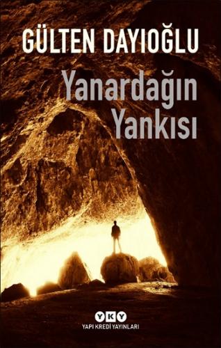 Yanardağın Yankısı - Gülten Dayıoğlu | Yky - 9789750851094