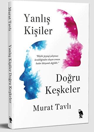 Yanlış Kişiler Doğru Keşkeler - Murat Tavlı | Nemesis - 9786256755024