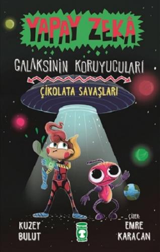 Çikolata Savaşları - Galaksinin Koruyucuları - Ya