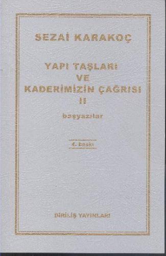 Yapı Taşları Ve Kaderimizin Çağrısı 2 - SEZAİ KARAKOÇ | Diriliş - 9789