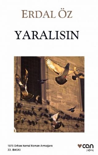 Yaralısın - Erdal Öz | Can - 9789755100876