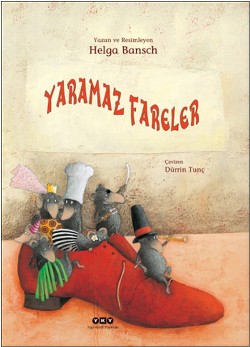 Yaramaz Fareler - Helga Bansch | Yky - 9789750830433